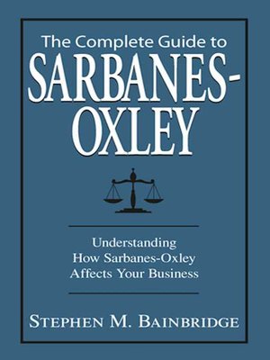 cover image of The Complete Guide to Sarbanes-Oxley